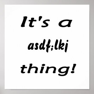 Affiches C'est un truc asdf ; lkj !