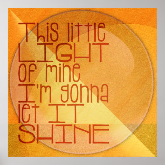 Affiches Cette Petite Lumière De Mon Inspiration