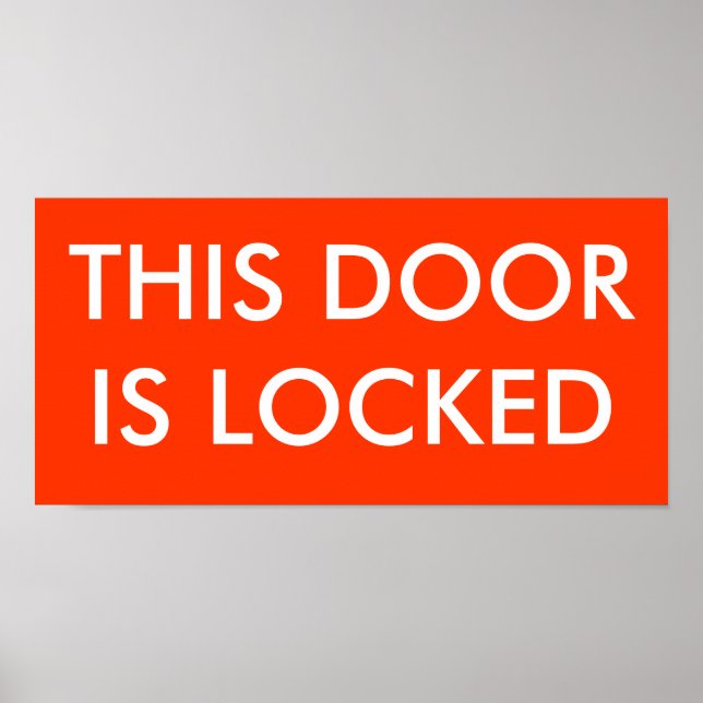 AFFICHES CETTE PORTE EST FERMÉE (Devant)