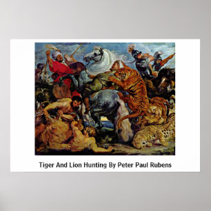 Affiches Chasse Au Tigre Et Au Lion Par Peter Paul Rubens