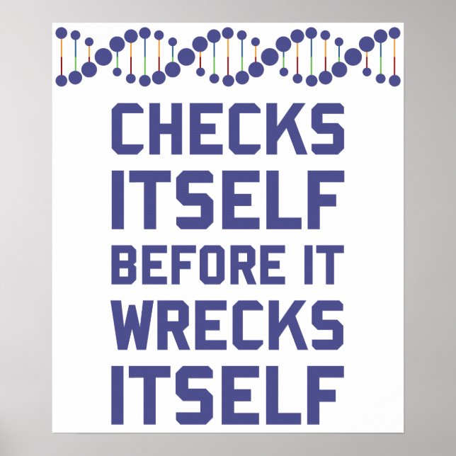 Affiches Check Yourself Before You Wreck Your DNA Genetics (Devant)