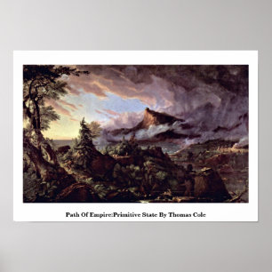 Affiches Chemin De L'Empire : État Primitif Par Thomas Cole