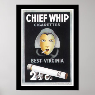 Affiches Chief Whip Cigarette Advertisement