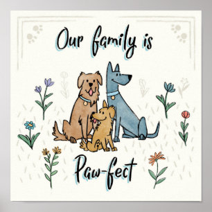 Affiches Chiens dans le jardin IV   Notre Famille Est Paw-F