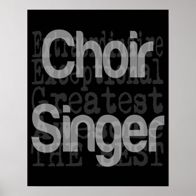 Affiches Choir Singer Extraordinaire (Devant)