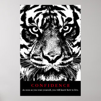 Affiches Citation de confiance du tigre noir blanc Inspirat