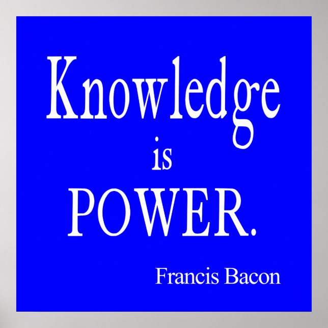 Affiches Citation de Francis Bacon Connaissance est pouvoir (Devant)