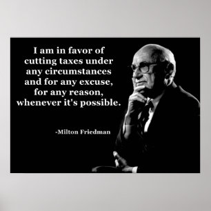 Affiches Citation de réduction d'impôt Milton Friedman