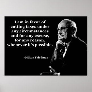 Affiches Citation de réduction d'impôt Milton Friedman