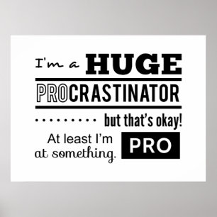 Affiches Citation drôle de procrastinateur