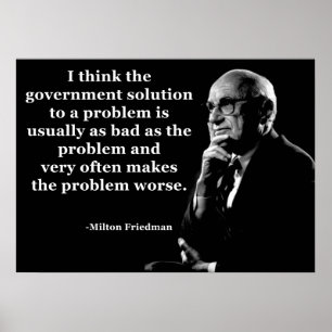 Affiches Citation du gouvernement Milton Friedman
