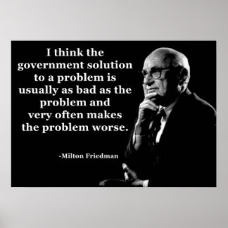 Affiches Citation du gouvernement Milton Friedman