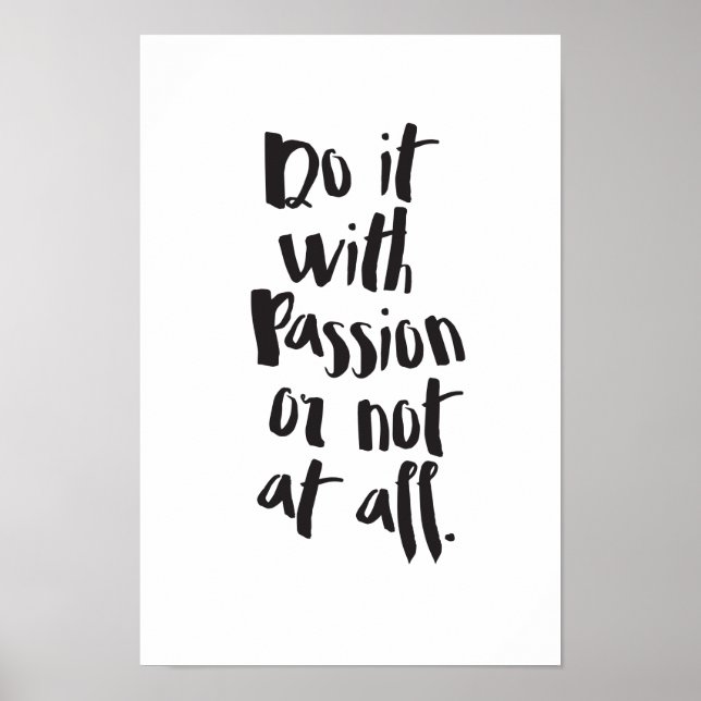 Affiches Citation "Faites-Le Avec Passion Ou Pas Du Tout" (Devant)