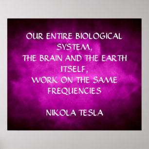 AFFICHES CITATION NIKOLA TESLA - MEMES FREQUENCES -
