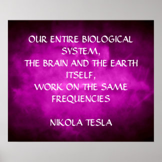 AFFICHES CITATION NIKOLA TESLA - MEMES FREQUENCES -