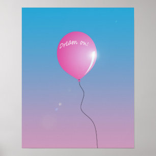 Affiches Citation « Rêve en rose » Ballon rose dans le ciel