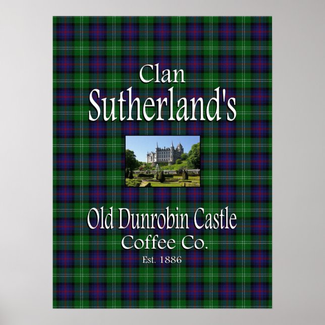 Affiches Clan Sutherland's Old Dunrobin Castle Coffee Co. (Devant)