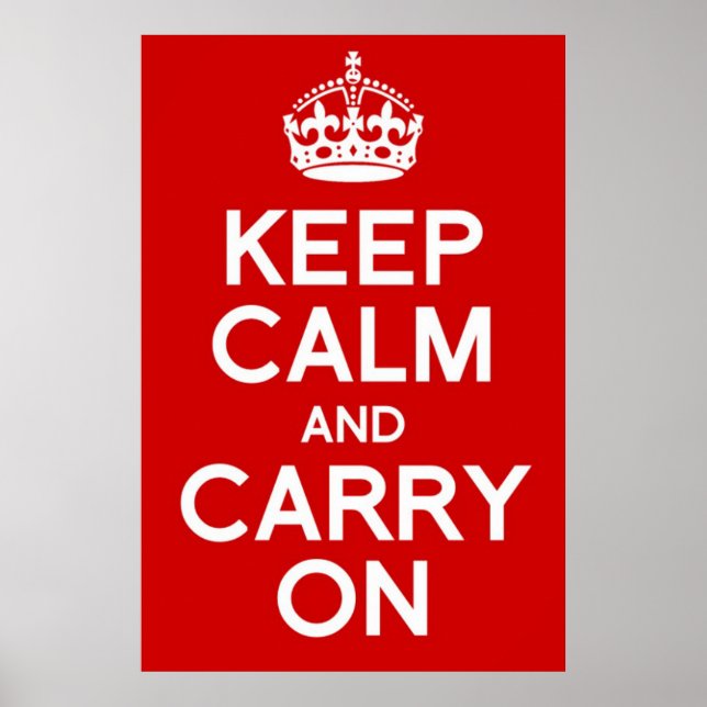 AFFICHES CLASSIQUE GARDEZ CALME ET CONTINUEZ (Devant)
