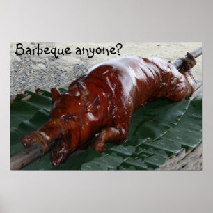 Affiches Cochon rôti, barbecue, qui que ce soit ?