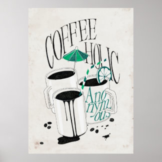 Affiches Coffeeholic Anonyme