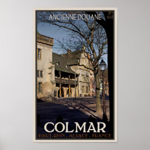 Affiches Colmar - L'Ancienne Maison Douanière