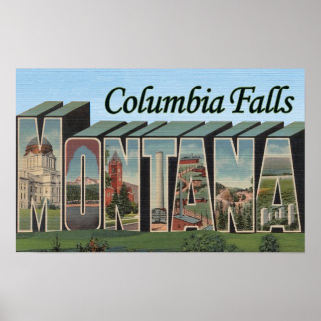 Affiches Columbia Falls, Montana - Scènes de grandes lettre (Devant)