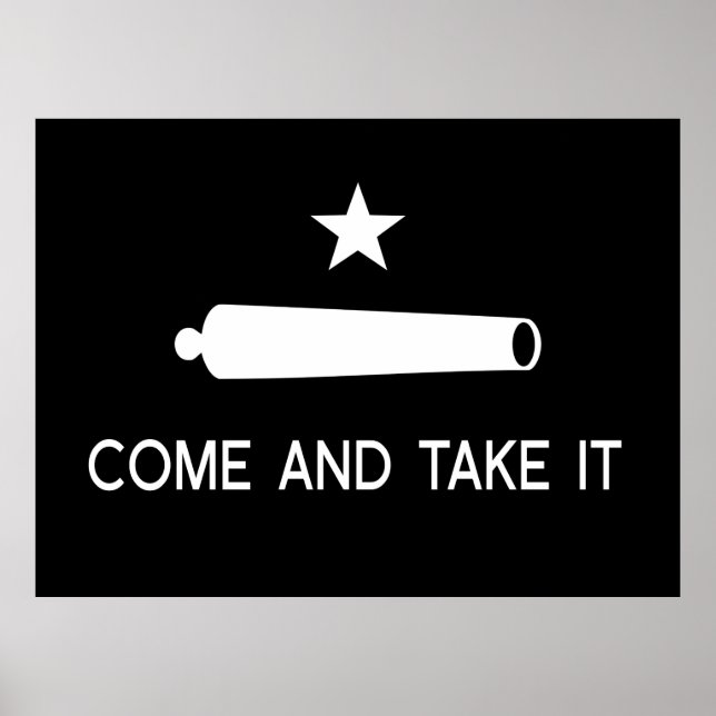 Affiches Come and Take It Flag ~ Texas (Devant)