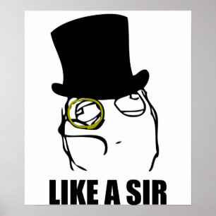 Affiches Comme monsieur Monocle Rage Face Meme