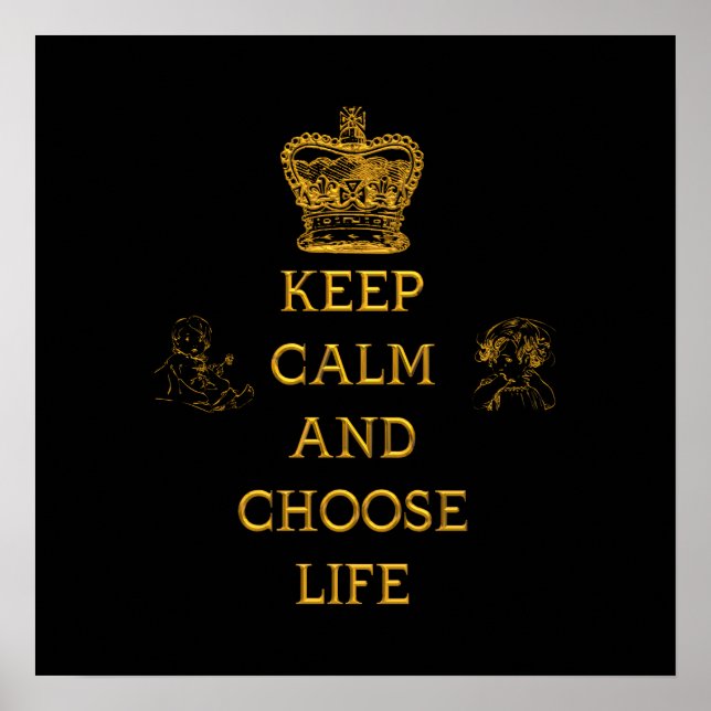 Affiches Conserver le calme et choisir la vie (Devant)