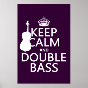 Affiches Conserver le calme et la basse double (toute coule