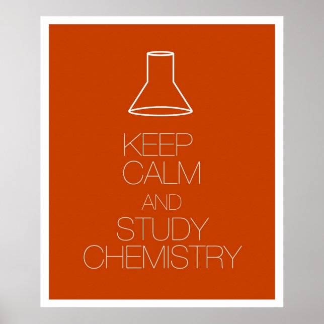 Affiches Conserver le calme et la chimie de l'étude (Devant)