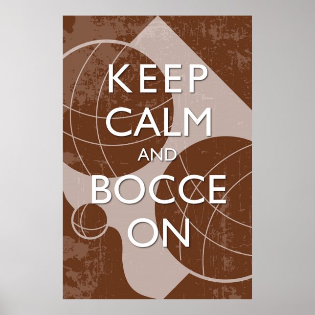 Affiches Conserver le calme et le bocce Brown désorganisé 2 (Devant)