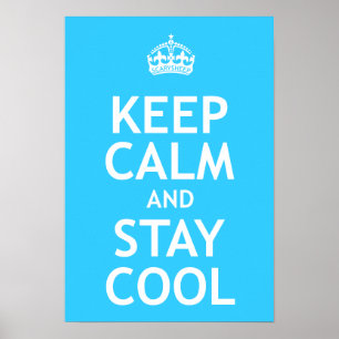 Affiches Conserver le calme et rester Cool