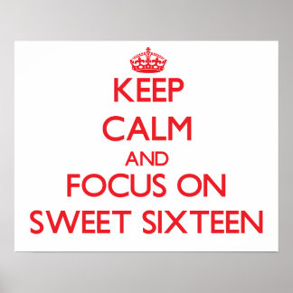 Affiches Conserver le calme et se concentrer sur le Sweet s