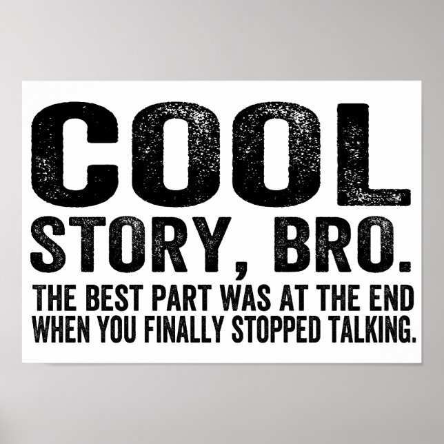 Affiches Cool Story Bro.La meilleure partie était... (Devant)