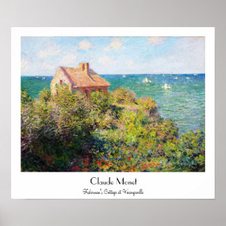 Affiches Cottage pêcheur à Varengeville Claude Monet