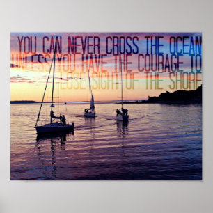Affiches Courage To Leave The Shore