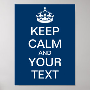 Affiches Create Your Own "Keep Calm & Carry On" Poster!