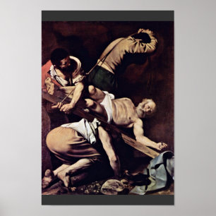 Affiches Crucifixion de St Peter par Michaël Angelo Merisi