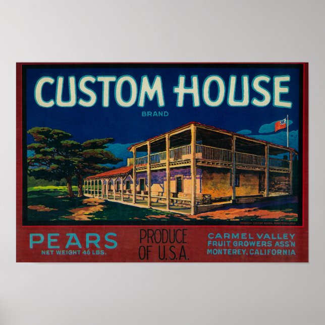 Affiches Custom House Pear Crate LabelMonterey, CA (Devant)
