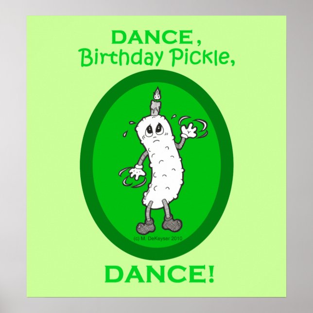 Affiches Dance, Birthday Pickle, Dance! (Devant)