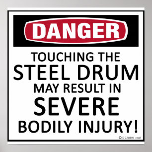 Affiches Danger Steel Drum