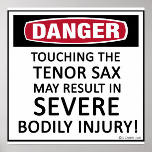 Affiches Danger Tenor Sax