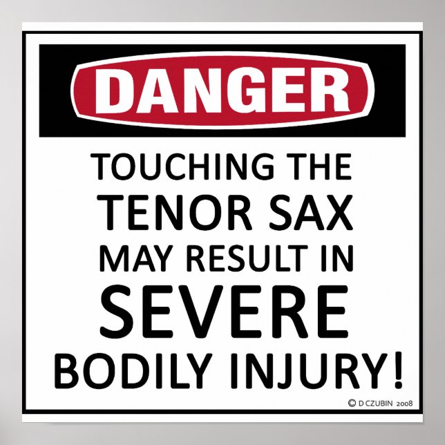 Affiches Danger Tenor Sax (Devant)