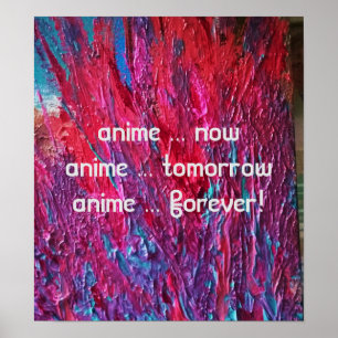 Affiches "d'anime anime maintenant… pour toujours "