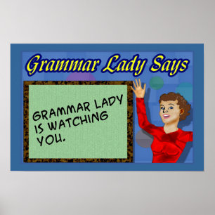 Affiches de Grammar Lady