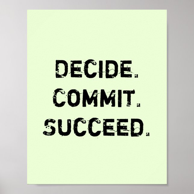 Affiches Décidez. Engagez-vous. Réussi. Devis motivationnel (Devant)
