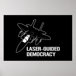 Affiches Démocratie au laser / Paix par la puissance de feu