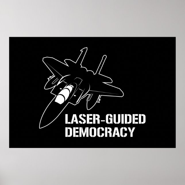 Affiches Démocratie au laser / Paix par la puissance de feu (Devant)