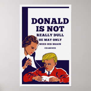 Affiches Donald n'est pas mat il peut avoir besoin de son